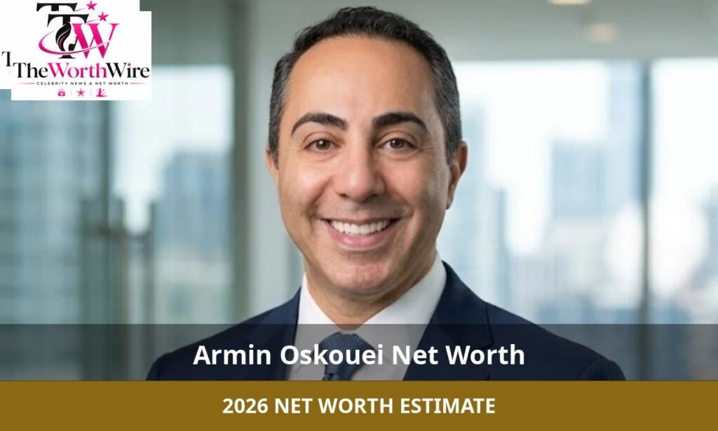 armin oskouei net worth