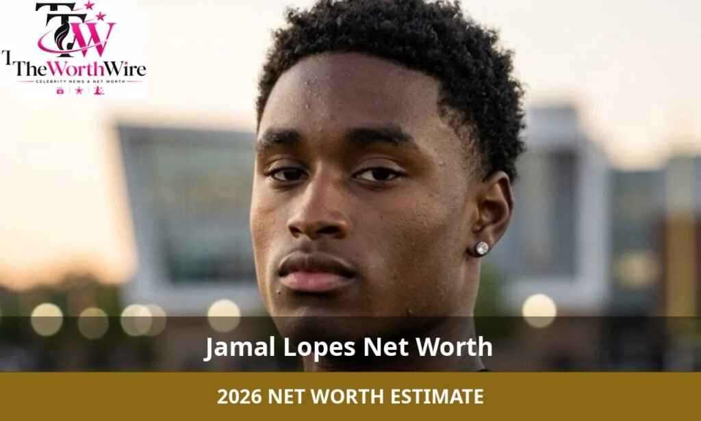 jamal lopes net worth