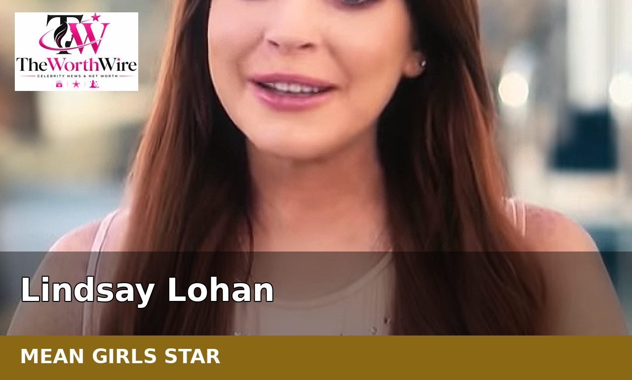 Lindsay Lohan: 16 Wild Facts About the Mean Girls Star