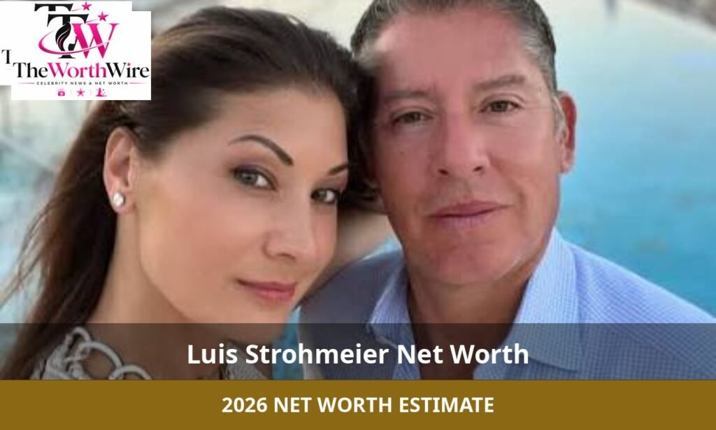 luis strohmeier net worth