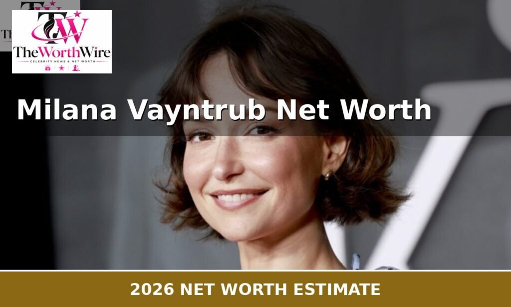 Milana Vayntrub Net Worth