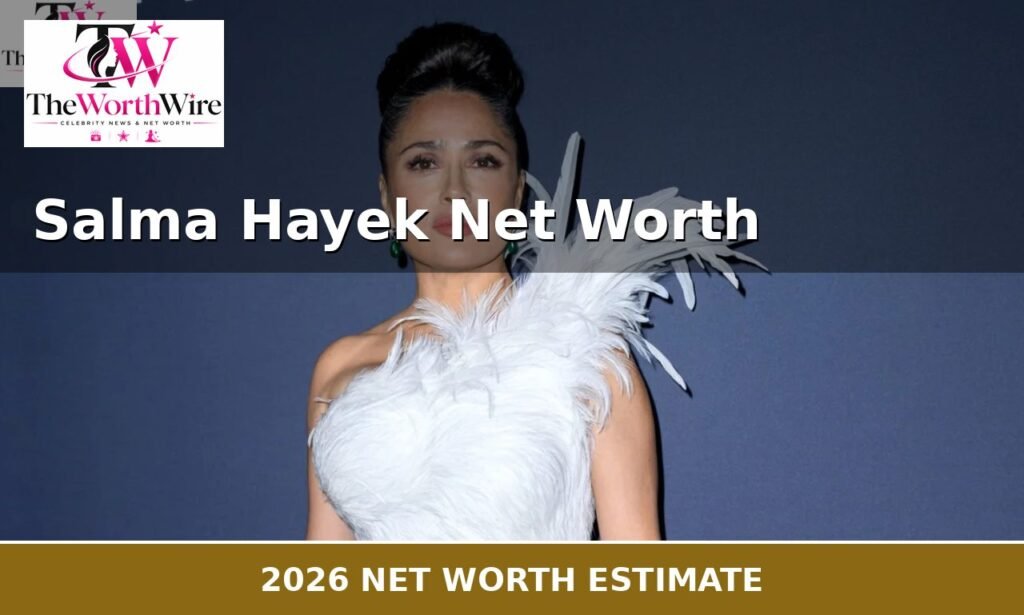 Salma Hayek Net Worth