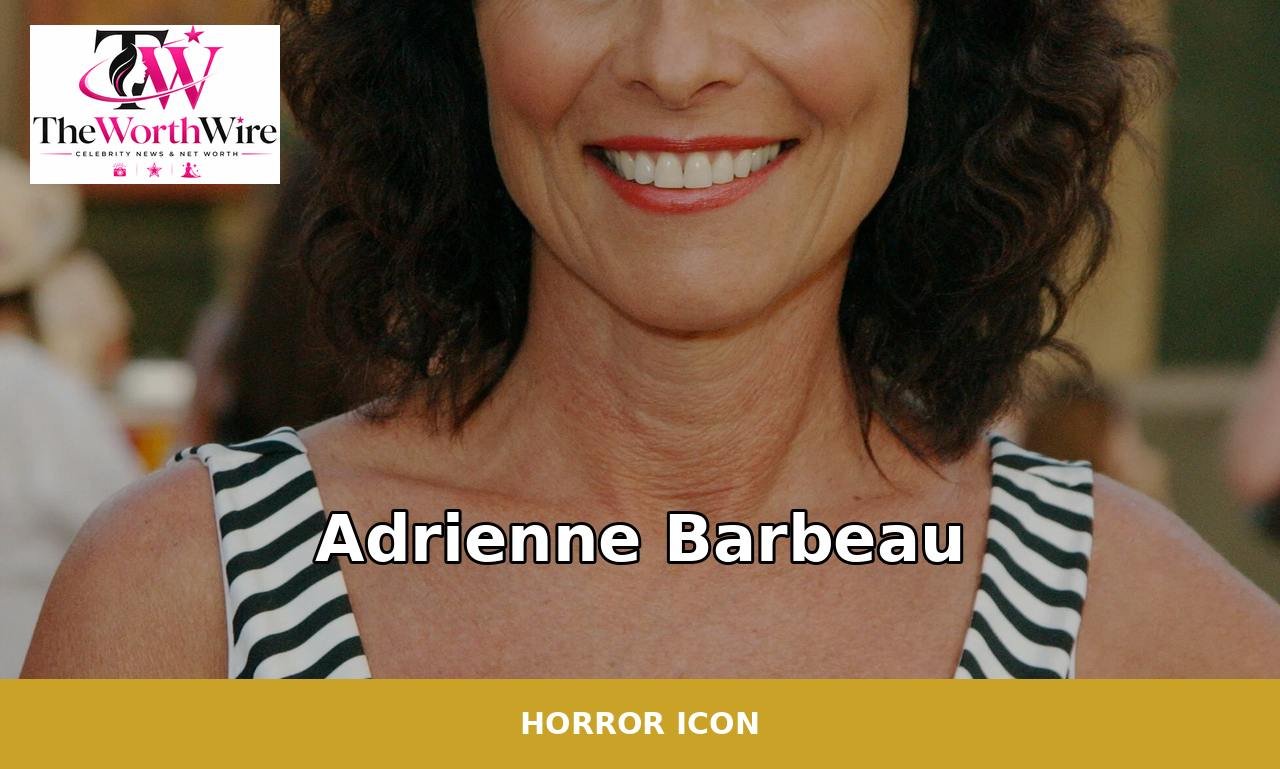 Adrienne Barbeau: 12 Fascinating Facts About the Horror Icon