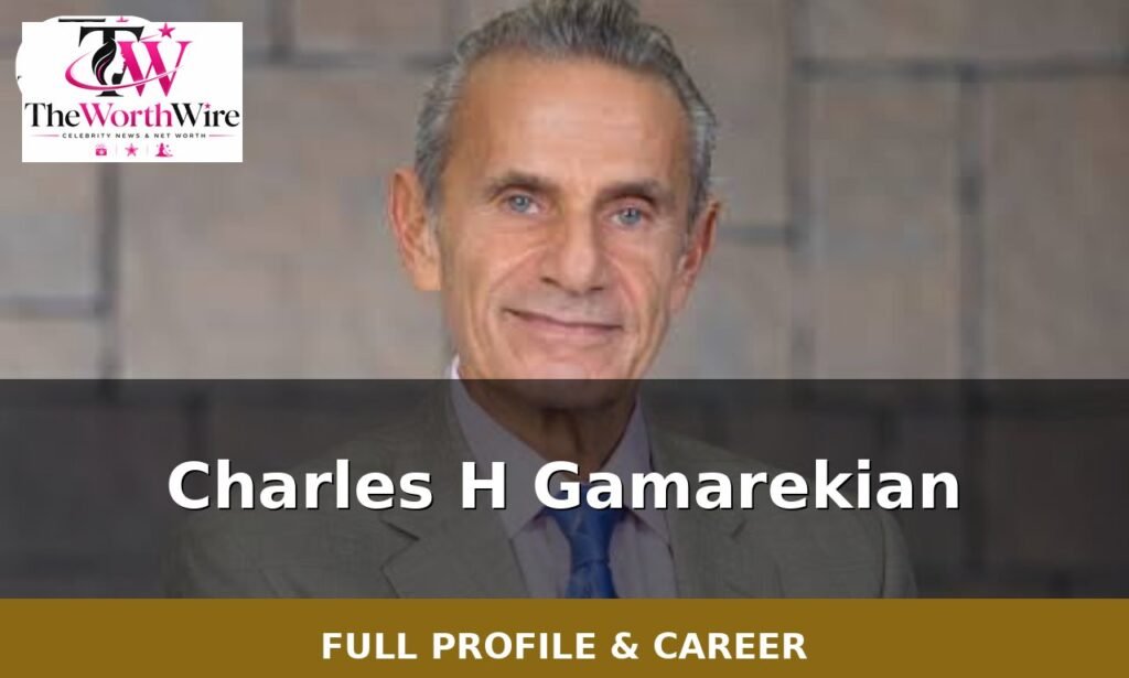 Charles H Gamarekian