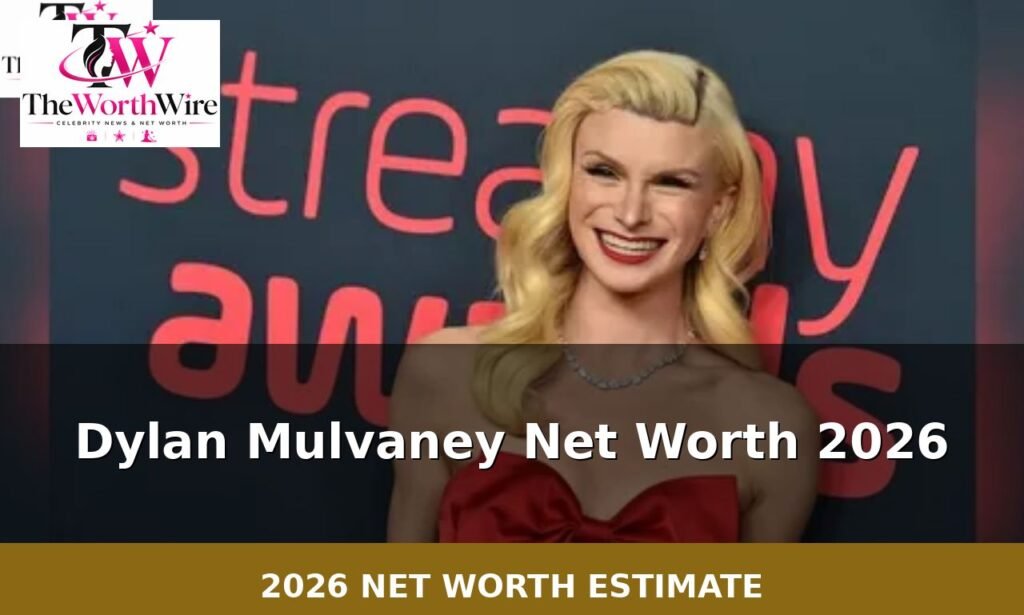 Dylan Mulvaney Net Worth 2026