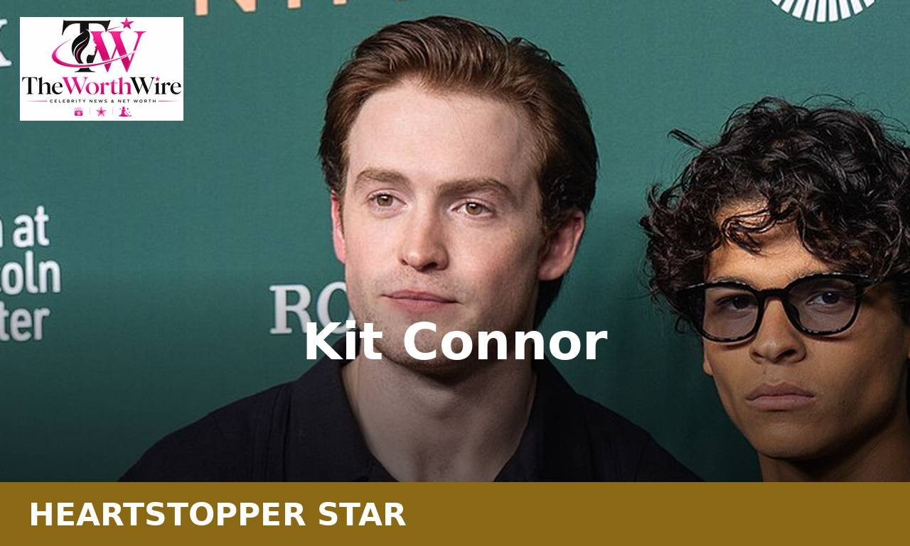 Kit Connor Age 2026: How Old Is the Heartstopper Star?