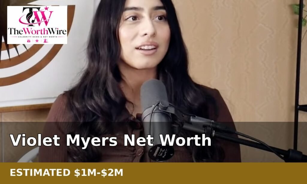 Violet Myers net worth